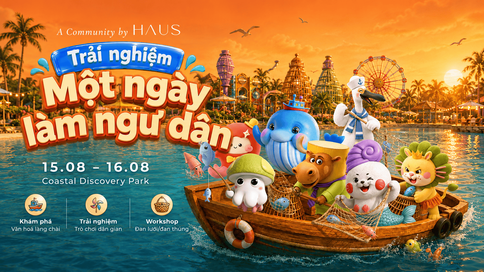 "Trải nghiệm một ngày làm ngư dân" tại Coastal Discovery Park mở ra sân chơi để các em nhỏ khám phá văn hóa làng chài