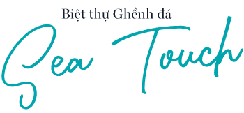Tên gọi tiếng Anh của biệt thự ghềnh đá Sea Touch - The Eden Bay